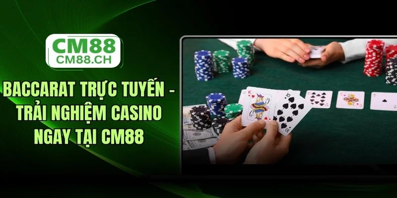 Baccarat trực tuyến